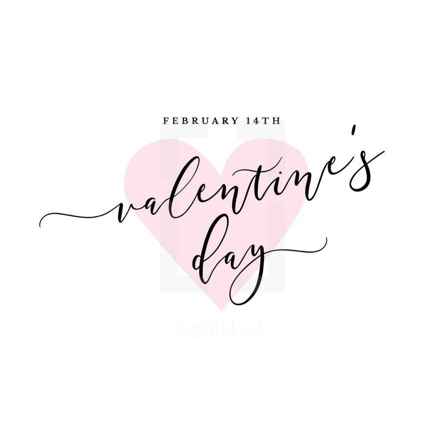 February 14th Valentine's Day 