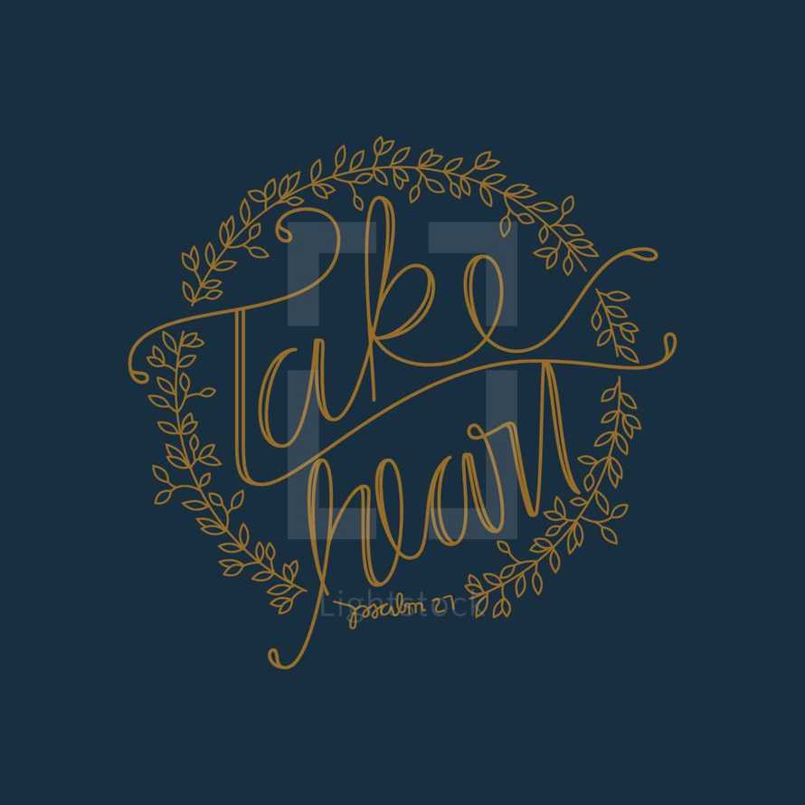 take heart, Psalm 37